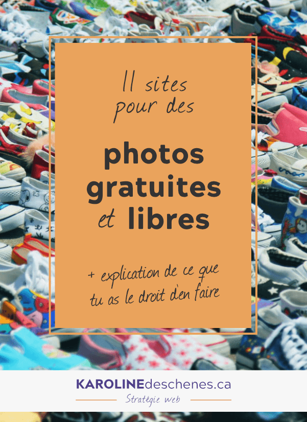 photo de centaine de souliers de différentes couleurs au sol avec un bloc de texte par dessus indiquant "11 sites pour des photos gratuites et libres + explication de ce que tu as le droit d'en faire"